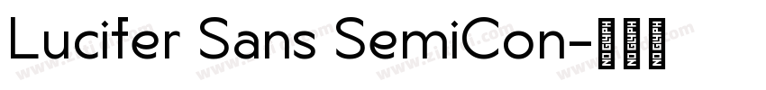 Lucifer Sans SemiCon字体转换